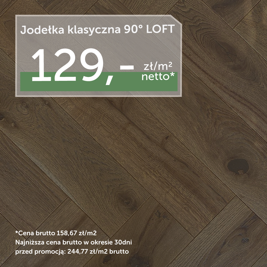 Jodełka klasyczna 90° LOFT